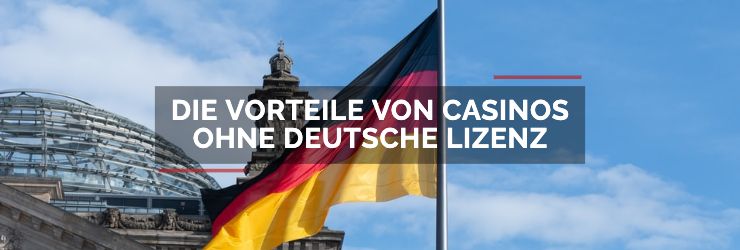 Die Vorteile von Casinos ohne Lizenz